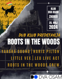 Zagrijavanje za Roots In The Wood Festival u Dva Osam