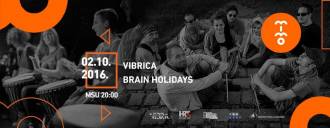 MIMO: Vibrica i Brain Holidays