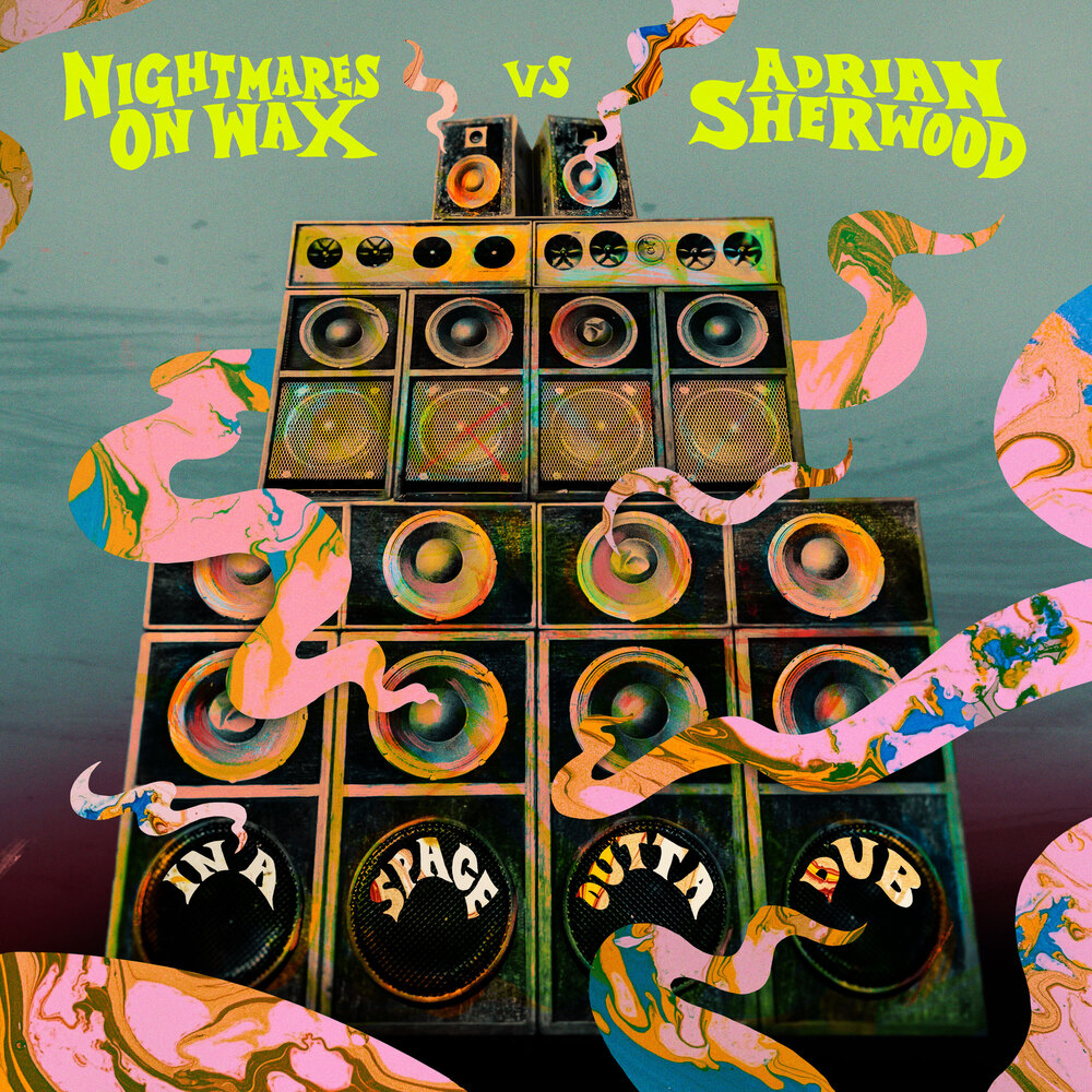 Nightmares On Wax vs Adrian Sherwood - “In A Space Outta Dub” - rekonstrukcija vremena